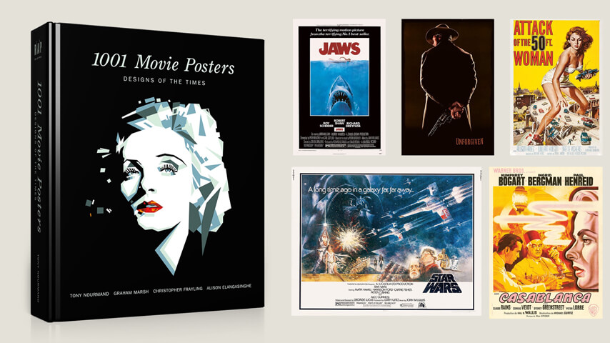 1001 Movie Posters: Designs Of The Times by Tony Nourmand, with an introduction by Christopher Frayling and additional text by Alison Elangasinghe