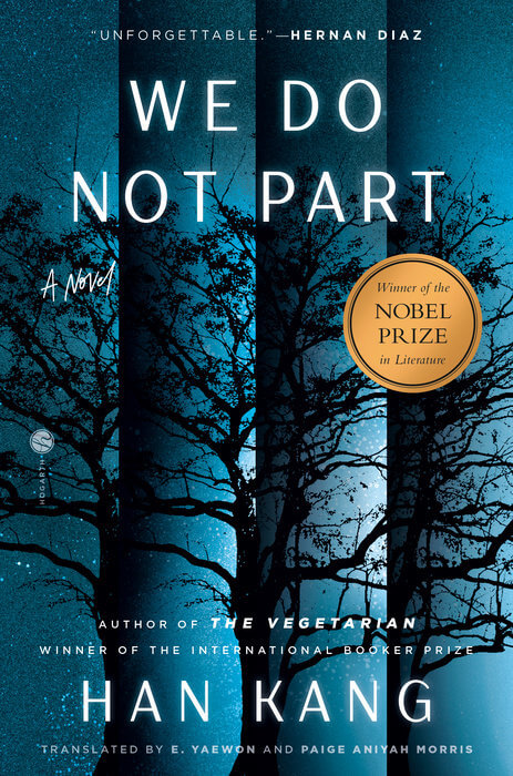 We Do Not Part by Han Kang (January 21)