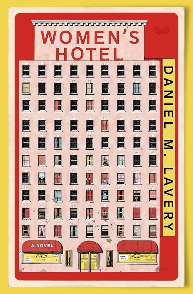 Women's Hotel by Daniel Lavery